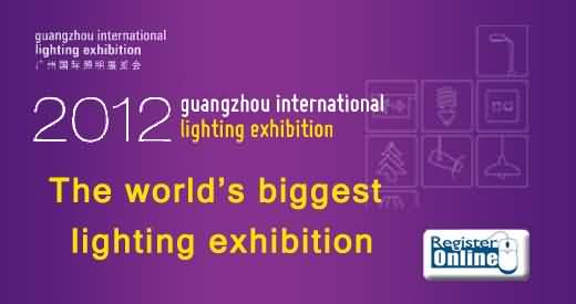 2012 Guangzhou International Lighting Exhibition Pre-registration