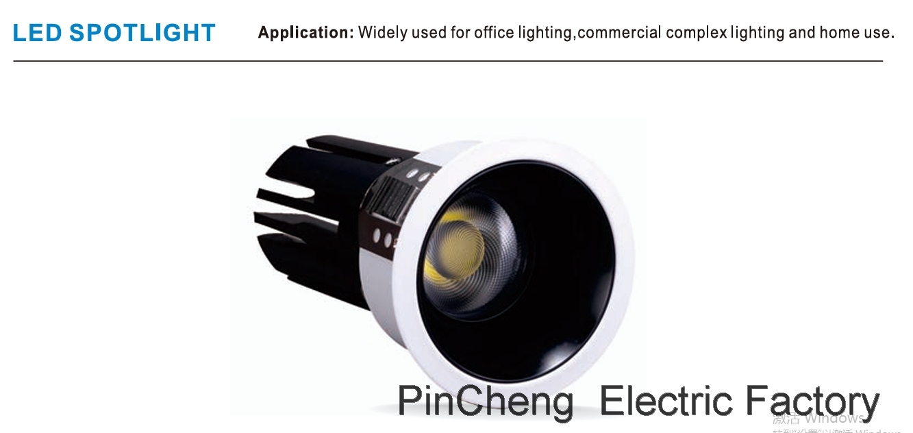 LED SPOTLIGHT Application: Widely used for office lighting commercial complexlighting and home use